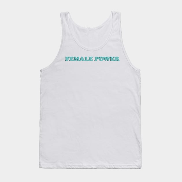 Female Power Tank Top by EmeraldWasp